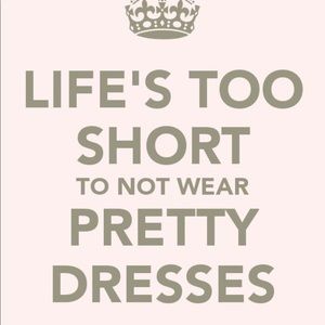 Dresses galore